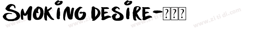 Smoking desire字体转换
